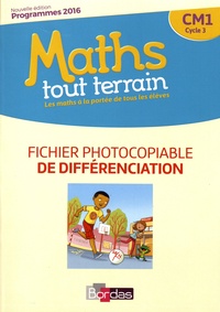Xavier Amouyal et Jacques Brun - Maths tout terrain CM1 - Fichier photocopiable de différenciation.