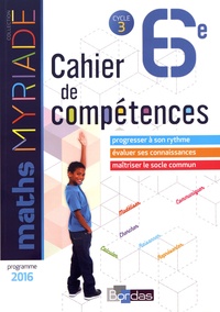 Marc Boullis - Maths 6e Myriade - Cahier de compétences.