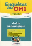 Malika Basquin - Français Enquêtes au CM1 - Guide pédagogique.