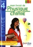 Damien Faraco - Physique Chimie 5e 4e 3e Cycle 4 Espace - Mon livret de Physique Chimie.