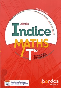 Michel Poncy et Denis Vieudrin - Maths Tle Indice - Mathématiques complémentaires.