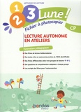 Jean-Claude Séguy et Bénédicte Gastellu - Méthode de lecture CP 1, 2, 3, Lune ! - Lecture autonome en ateliers.