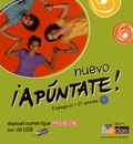 Anne Chauvigné Díaz - Espagnol 2e année Nuevo Apuntate! A2 - Manuel numérique premium sur clé USB, 3 exemplaires.