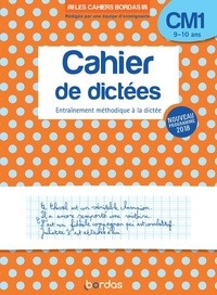 Laurence Draut et Marie-Christine Olivier - Cahier de dictées CM1 9-10 ans - Entraînement méthodique à la dictée.