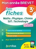 Yann Gélébart et Paul Lienhard - Les fiches Maths - Physique - Chimie - SVT - Technologie 3e.
