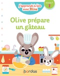 Nicole Amram et Josyane Roure-Yvon - J'apprends à lire avec Olive  : Olive prépare un gâteau - Niveau 1.