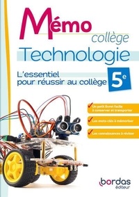 Clément Fantoli et Fabrice Béthune - Mémo collège Technologie 5e - L'essentiel pour réussir au collège.