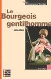 Gabriel Conesa et  Molière - CLASSIQUES BORD  : Le bourgeois gentilhomme - Format.