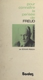 Edgar Pesch et Jean Leduc - La pensée de Freud.
