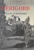Jean Maubourguet - Périgord, terre d'histoire.