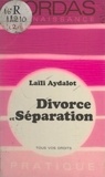 Laïli Aydalot - Divorce et séparation.