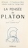 Jules Chaix-Ruy et Georges Pascal - Pour connaître la pensée de Platon.