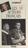 André Sallée et Olivier Juilliard - Les acteurs français - Depuis Sarah Bernhardt.
