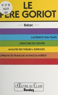 Jacques Rougeon et Louis Boulanger - Le père Goriot, Balzac.