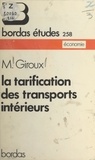 Michel Giroux et Alain Bienaymé - La tarification des transports intérieurs.