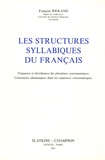 François Wioland - Les structures syllabiques du français.