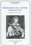 Servais Kévorkian - Thématique de l'Astrée d'Honoré d'Urfé - Introduction, références, index.