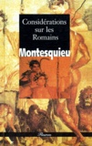  Montesquieu - Considerations Sur Les Romains.