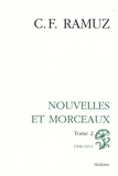 Charles-Ferdinand Ramuz - Oeuvres complètes - Volume 6, Nouvelles et morceaux Tome 2 (1908-1911).