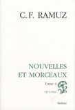 Charles-Ferdinand Ramuz - Oeuvres complètes - Volume 8, Nouvelles et morceaux Tome 4 (1915-1921).