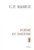 Charles-Ferdinand Ramuz - Oeuvres complètes - Volume 10, Poésie et théâtre.