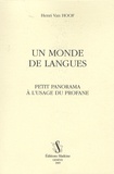 Henri Van Hoof - Le monde des langues - Petit panorama à l'usage du profane.