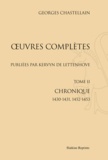 Georges Chastellain - Oeuvres complètes - Pack en 8 volumes.