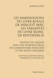 Joseph Loth - Les Mabinogion du Livre Rouge de Hergest, avec les variantes du Livre Blanc de Rhydderch.