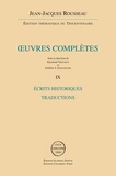 Jean-Jacques Rousseau - Oeuvres complètes - Volume 9, Ecrits historiques, Traduction.
