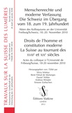  Anonyme - Droits de l'homme et constitution moderne - La Suisse au tournant des 18e et 19e siècles.