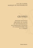 Luc de Clapiers de Vauvenargues - Oeuvres. Edition nouvelle précédée de l'éloge de Vauvenargues - Réimpression de l'édition de Paris, 1857.