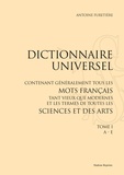 Antoine Furetière - Dictionnaire universel - Tome 1, A - E.