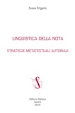 Sveva Frigerio - Linguistica della nota - Strategie metatestuali autoriali.