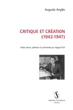 Auguste Anglès - Critique et création (1942-1947).