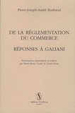 Pierre-Joseph-André Roubaud - De la réglementation du commerce - Réponse à Galiani.