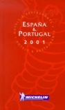  Michelin - España & Portugal - Hôtels & Restaurants, Edition 2001.