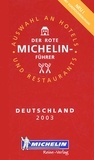  Michelin - Deutschland 2003. - Auswahl an hotels und restaurants.