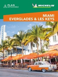 Miami, Everglades et Les Keys  Edition 2020 -  avec 1 Plan détachable