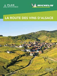 La route des vins d'Alsace  Edition 2020 -  avec 1 Plan détachable
