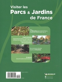 Visiter les parcs & jardins de France. 180 jardins d'exception à découvrir