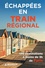  Michelin - Echappées en train régional.