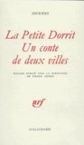 Charles Dickens - La Petite Dorrit - Un Conte de deux villes.