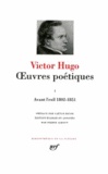 Victor Hugo - Oeuvres poétiques - Tome 2, Les Châtiments ; Les Contemplations.