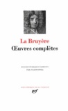 Jean de La Bruyère - Oeuvres complètes.