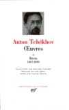 Anton Tchekhov - Oeuvres - Tome 2, Les récits de Tchékhov de 1887 à 1892.