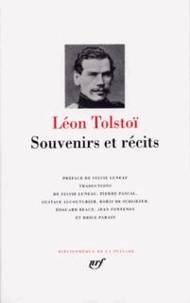 Léon Tolstoï - Souvenirs et récits.