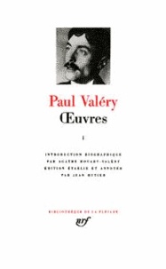 Paul Valéry - Oeuvres - Tome 1.