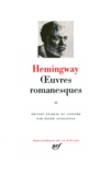 Ernest Hemingway - Oeuvres romanesques - Tome 2.