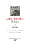 Anton Tchekhov - Oeuvres - Tome 3, Les récits de Tchékhov de 1892 à 1903.