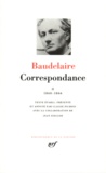 Charles Baudelaire - Correspondance - Tome 2, 1860-1866.